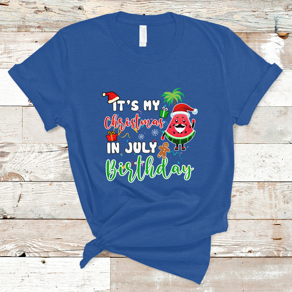 Christmas in July T Shirt Its My Christmas In July Birthday Santa Xmas Summer Vacation - Wonder Print Shop