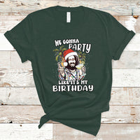 Christmas in July T Shirt We Gonna Party Like It's My Birthday Jesus Christmas In July - Wonder Print Shop