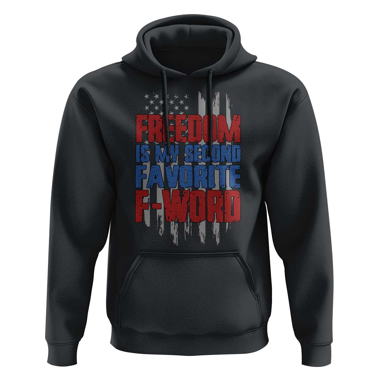 American Patriotic Hoodie Freedom Is My Second Favorite F-Word Retro US Flag - Wonder Print Shop