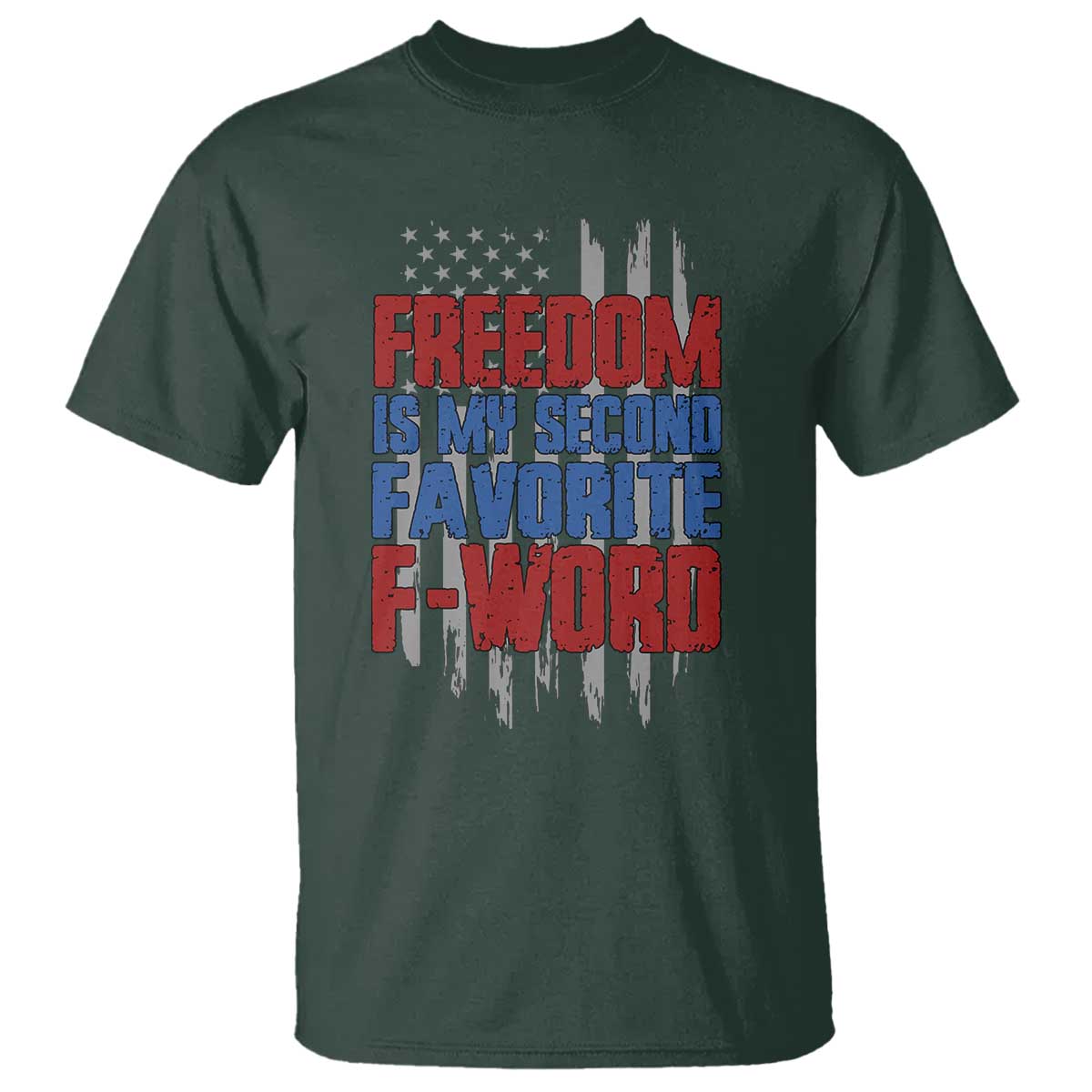 American Patriotic T Shirt Freedom Is My Second Favorite F-Word Retro US Flag - Wonder Print Shop