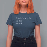 Christianity Is Under Attack T Shirt For Women Pray for Grand Blanc Michigan Faith Support - Wonder Print Shop