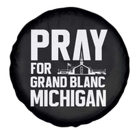 Pray for Grand Blanc Michigan Spare Tire Cover Faith and Community Support - Wonder Print Shop