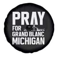 Pray for Grand Blanc Michigan Spare Tire Cover Faith and Community Support - Wonder Print Shop