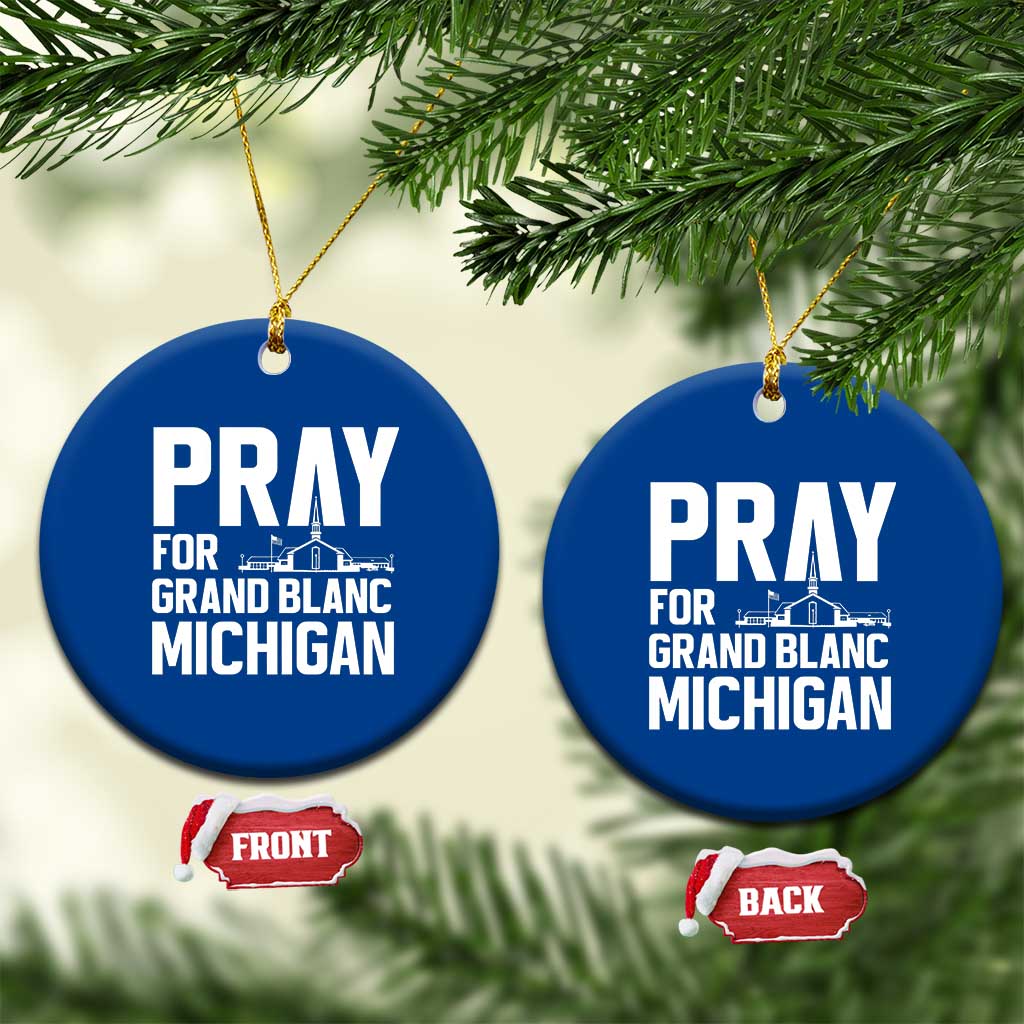 Pray for Grand Blanc Michigan Ceramic Ornament Faith and Community Support - Wonder Print Shop