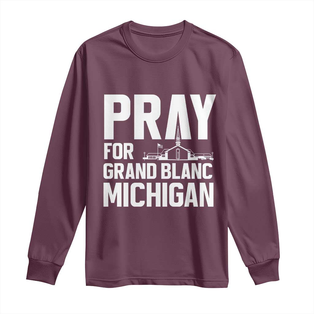 Pray for Grand Blanc Michigan Long Sleeve Shirt Faith and Community Support - Wonder Print Shop