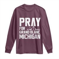 Pray for Grand Blanc Michigan Long Sleeve Shirt Faith and Community Support - Wonder Print Shop
