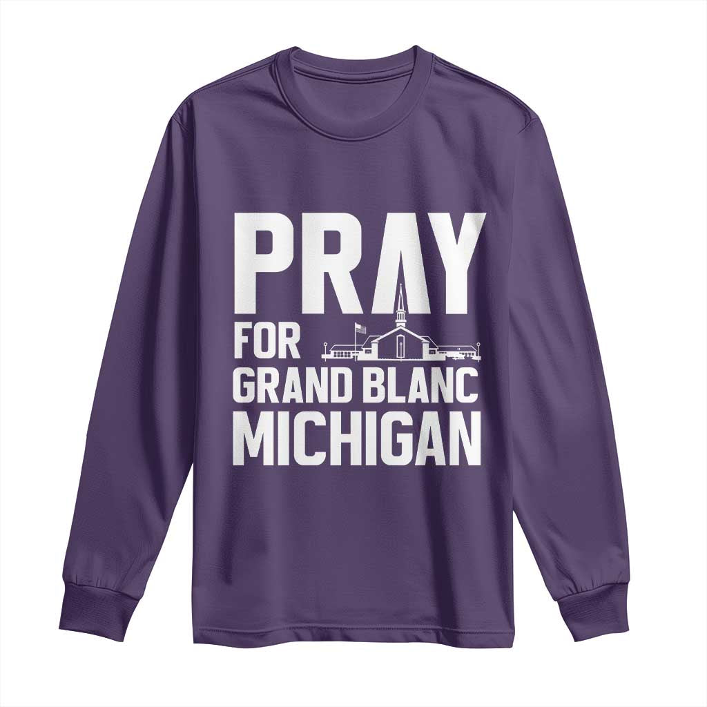 Pray for Grand Blanc Michigan Long Sleeve Shirt Faith and Community Support - Wonder Print Shop