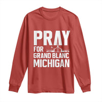 Pray for Grand Blanc Michigan Long Sleeve Shirt Faith and Community Support - Wonder Print Shop