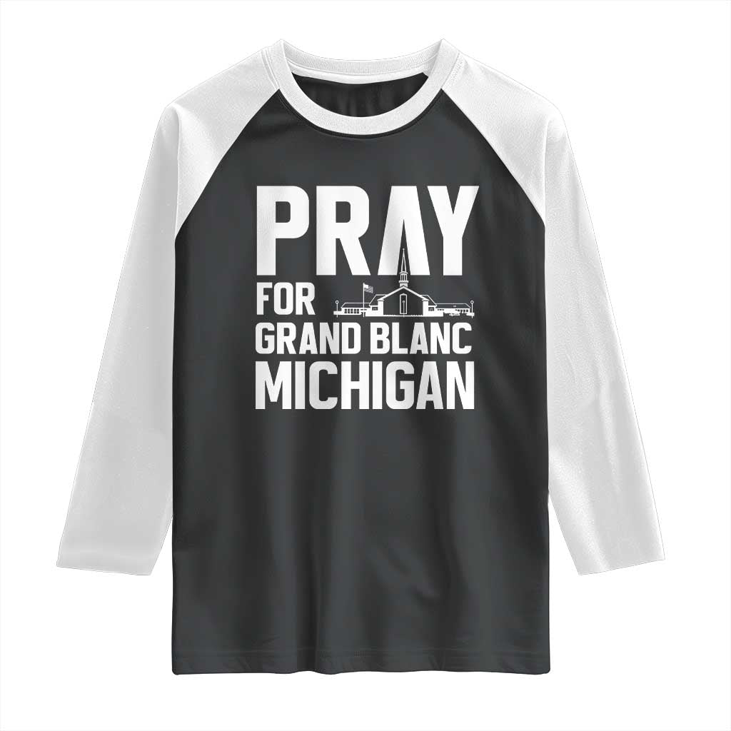 Pray for Grand Blanc Michigan Raglan Shirt Faith and Community Support - Wonder Print Shop