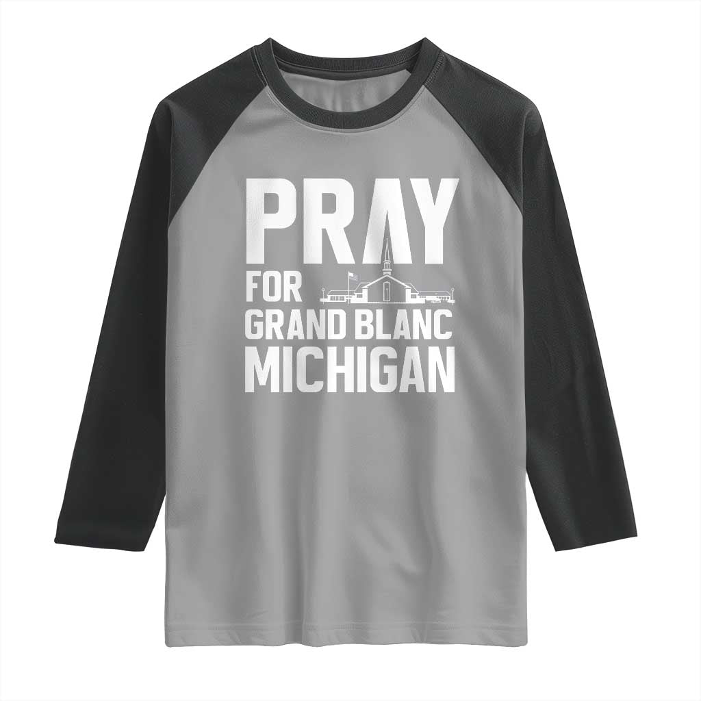 Pray for Grand Blanc Michigan Raglan Shirt Faith and Community Support - Wonder Print Shop