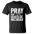 Pray for Grand Blanc Michigan T Shirt Faith and Community Support - Wonder Print Shop