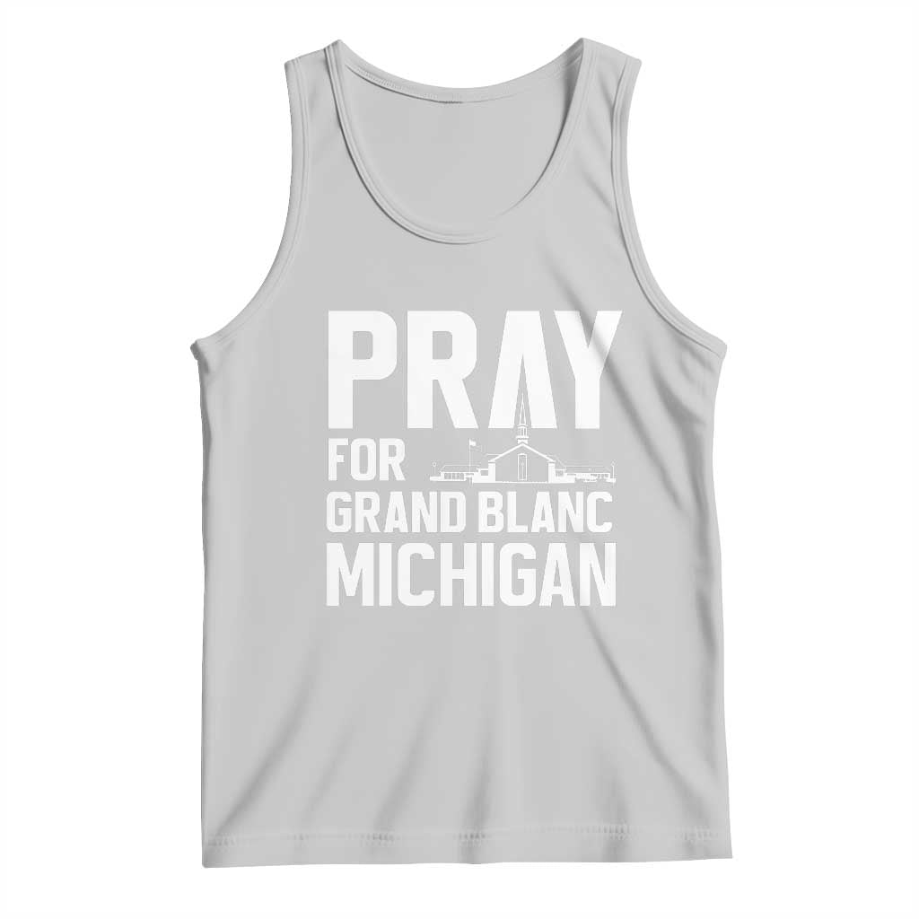 Pray for Grand Blanc Michigan Tank Top Faith and Community Support - Wonder Print Shop