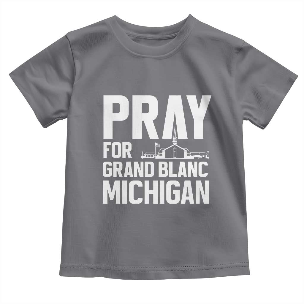 Pray for Grand Blanc Michigan Toddler T Shirt Faith and Community Support - Wonder Print Shop