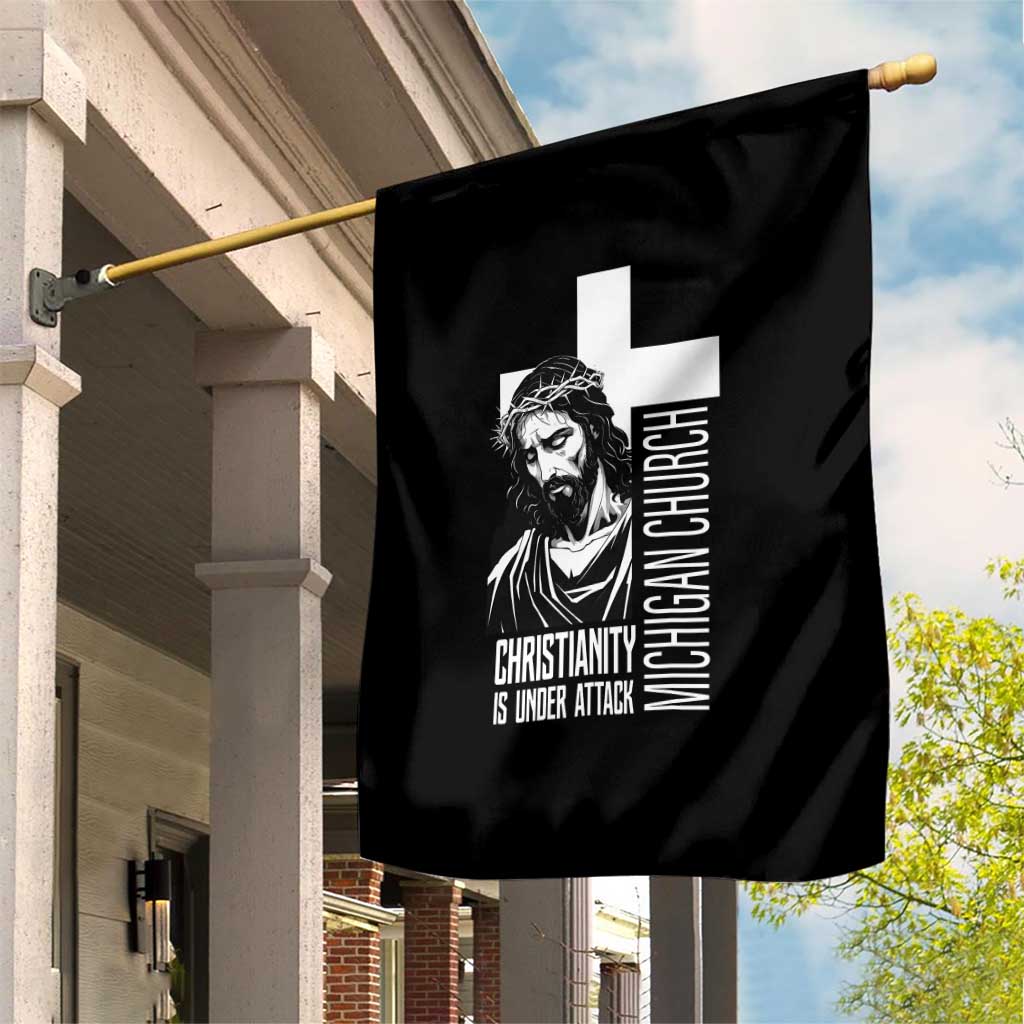 Christianity Is Under Attack Garden Flag Jesus Stand for Faith Michigan Church - Wonder Print Shop