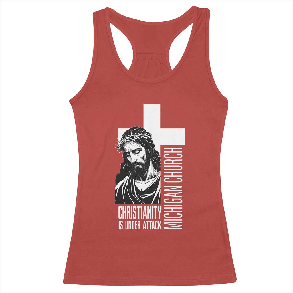 Christianity Is Under Attack Racerback Tank Top Jesus Stand for Faith Michigan Church - Wonder Print Shop