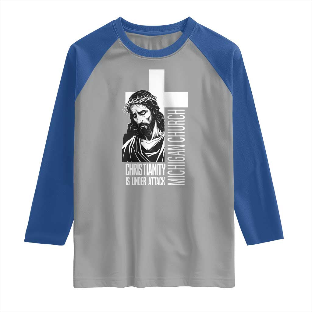 Christianity Is Under Attack Raglan Shirt Jesus Stand for Faith Michigan Church - Wonder Print Shop