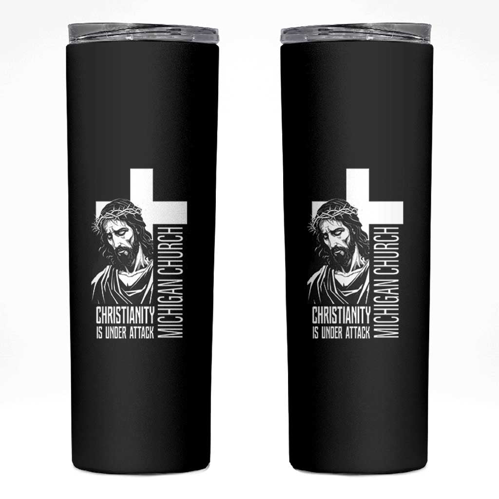 Christianity Is Under Attack Skinny Tumbler Jesus Stand for Faith Michigan Church - Wonder Print Shop