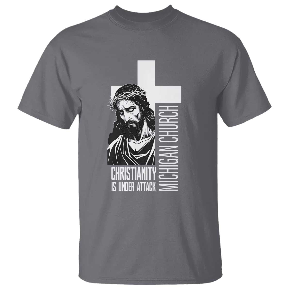 Christianity Is Under Attack T Shirt Jesus Stand for Faith Michigan Church - Wonder Print Shop