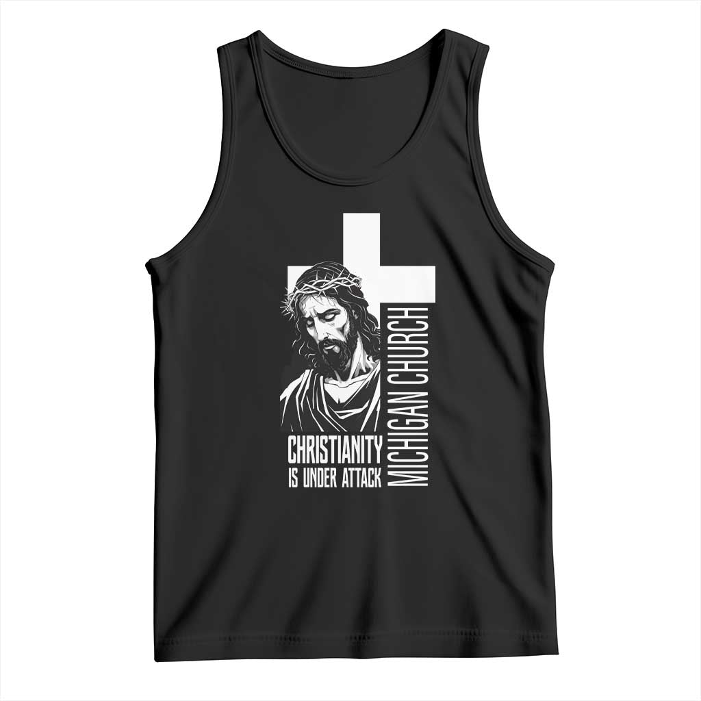 Christianity Is Under Attack Tank Top Jesus Stand for Faith Michigan Church - Wonder Print Shop
