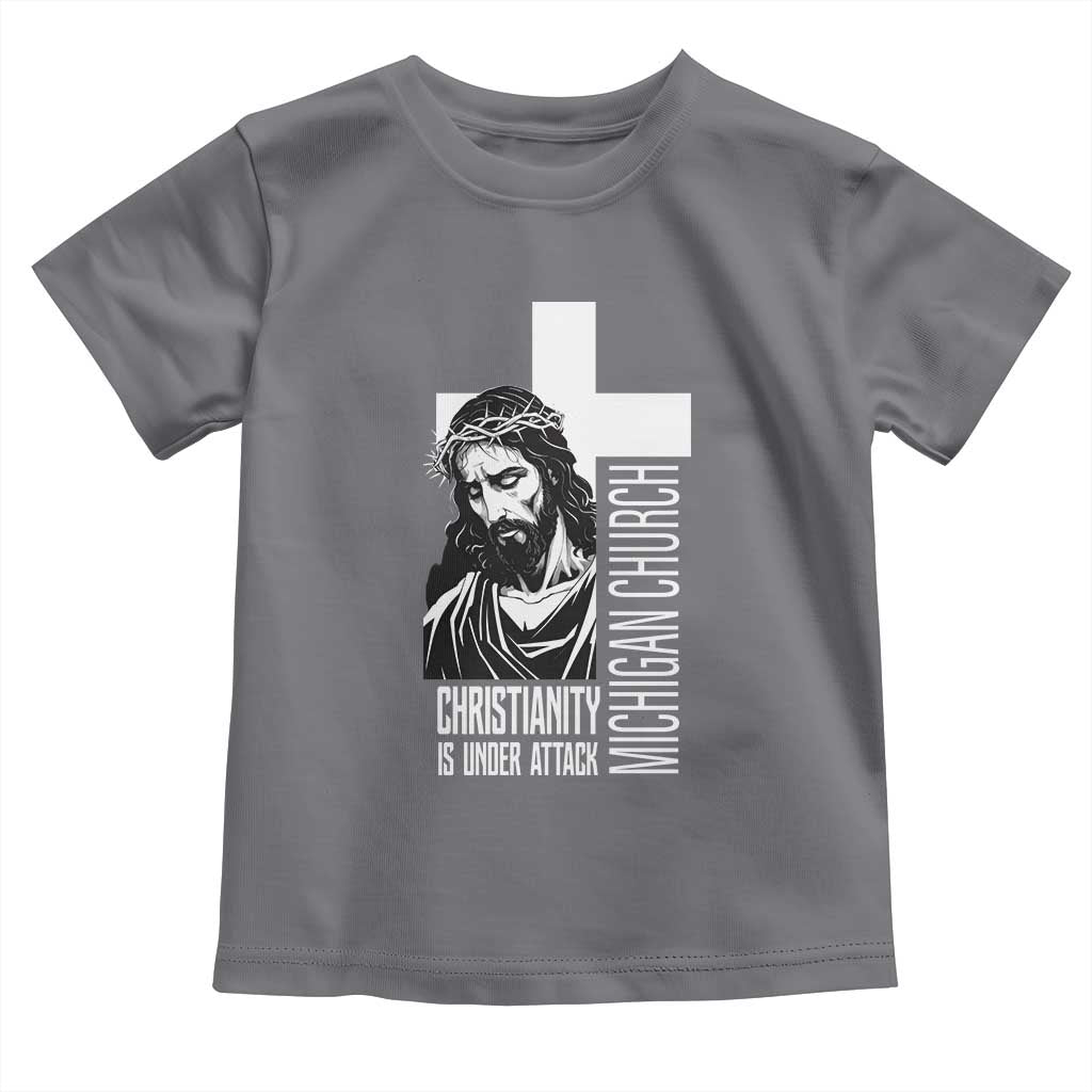 Christianity Is Under Attack Toddler T Shirt Jesus Stand for Faith Michigan Church - Wonder Print Shop