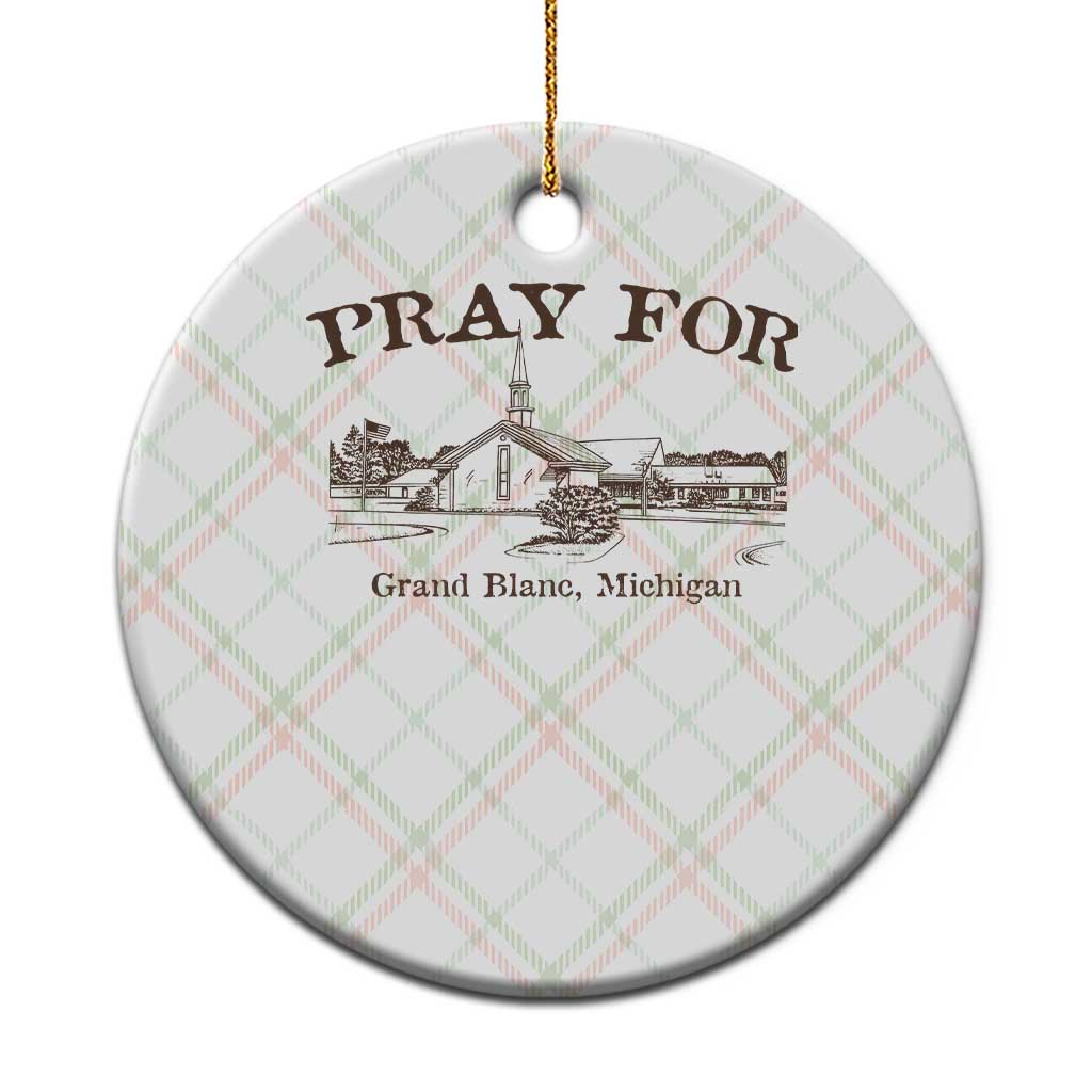 Pray for Grand Blanc Michigan Ceramic Ornament Vintage Church Faith Support - Wonder Print Shop