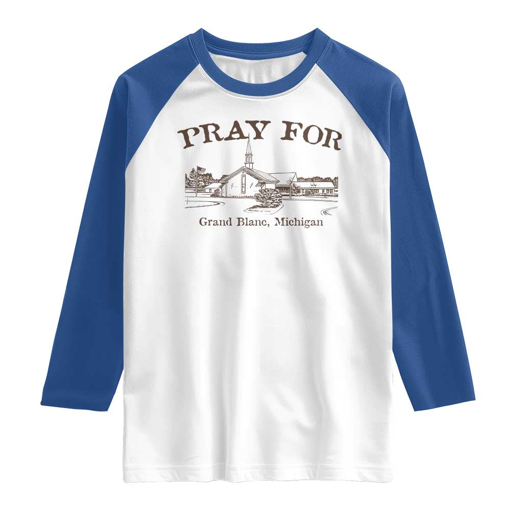Pray for Grand Blanc Michigan Raglan Shirt Vintage Church Faith Support - Wonder Print Shop
