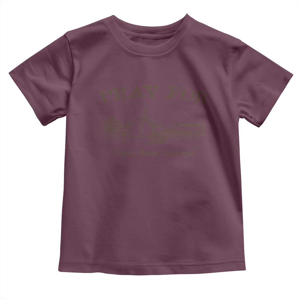 Pray for Grand Blanc Michigan Toddler T Shirt Vintage Church Faith Support - Wonder Print Shop