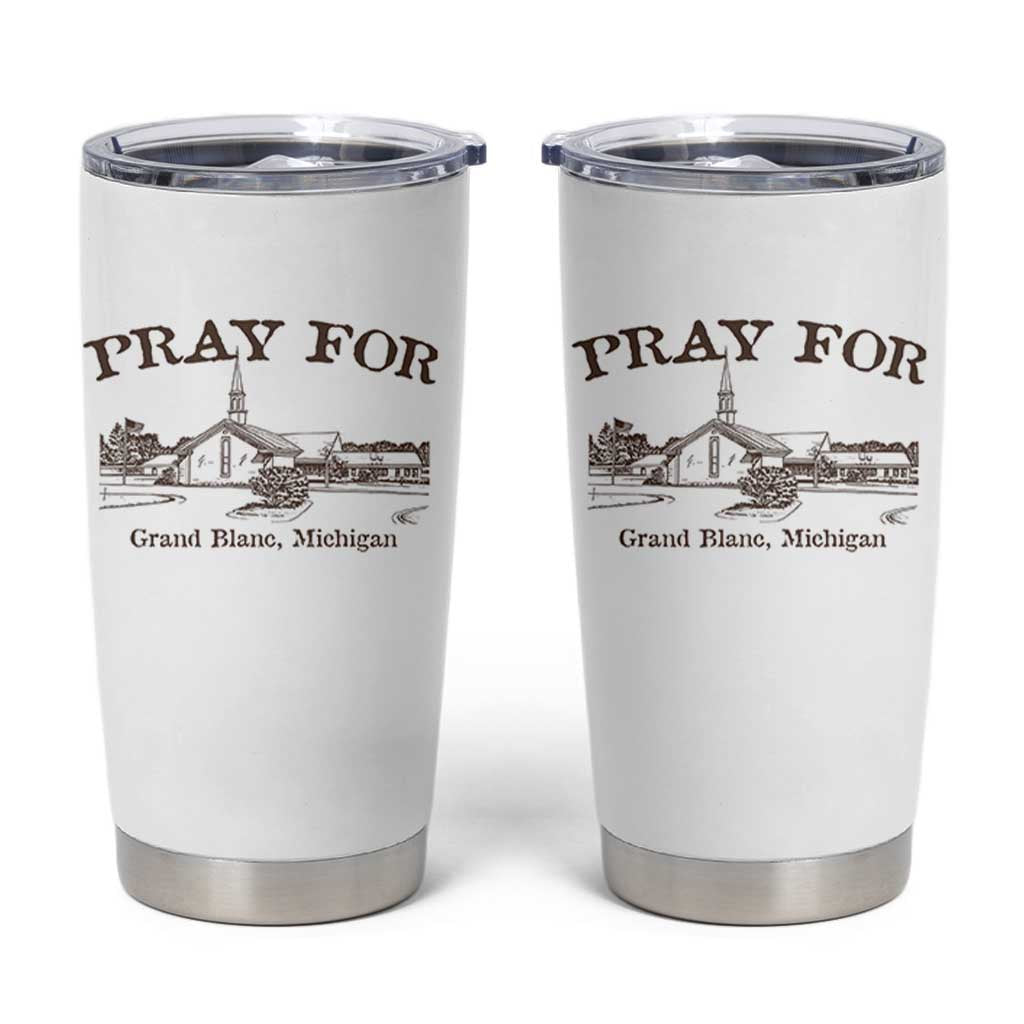Pray for Grand Blanc Michigan Tumbler Cup Vintage Church Faith Support - Wonder Print Shop
