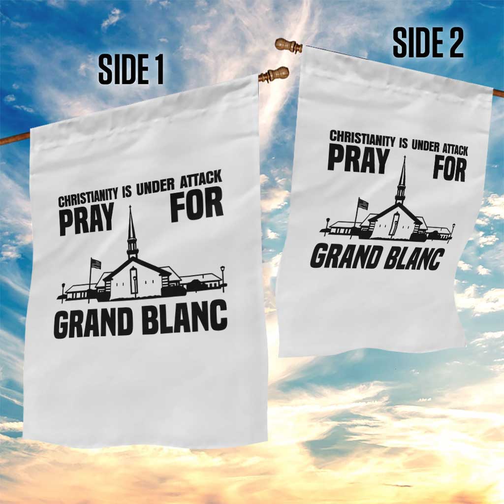 Christianity Is Under Attack Garden Flag Pray for Grand Blanc Church Michigan Faith Support - Wonder Print Shop