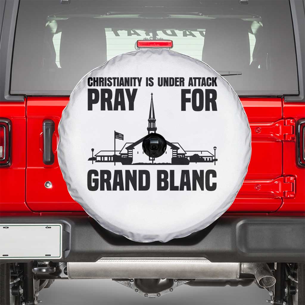 Christianity Is Under Attack Spare Tire Cover Pray for Grand Blanc Church Michigan Faith Support - Wonder Print Shop