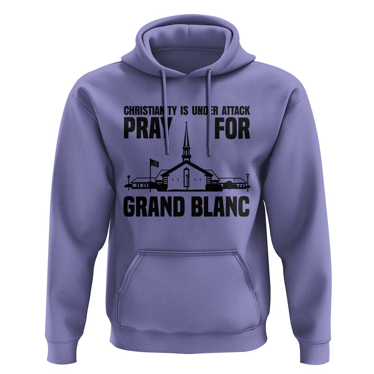 Christianity Is Under Attack Hoodie Pray for Grand Blanc Church Michigan Faith Support - Wonder Print Shop