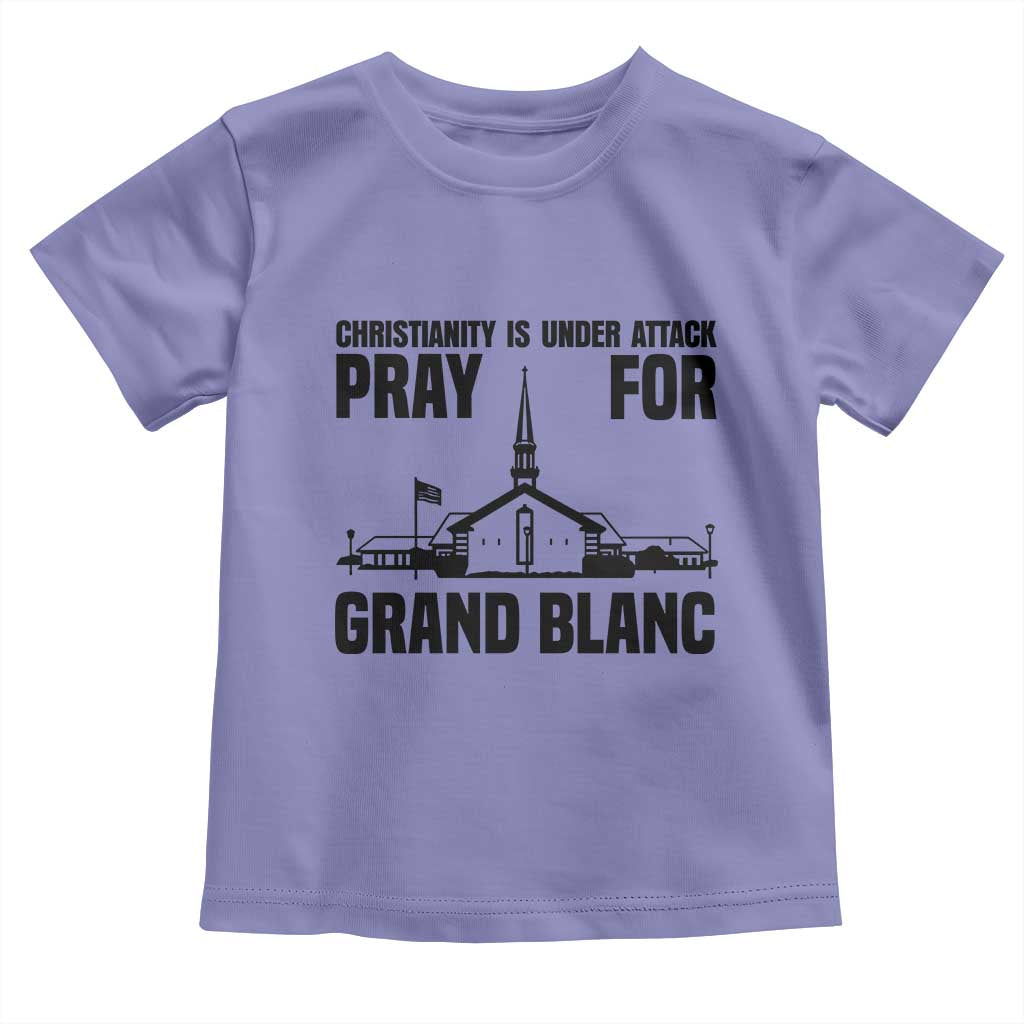 Christianity Is Under Attack Toddler T Shirt Pray for Grand Blanc Church Michigan Faith Support - Wonder Print Shop