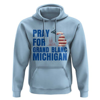 Pray for Grand Blanc Michigan Hoodie American Flag Christian Support - Wonder Print Shop