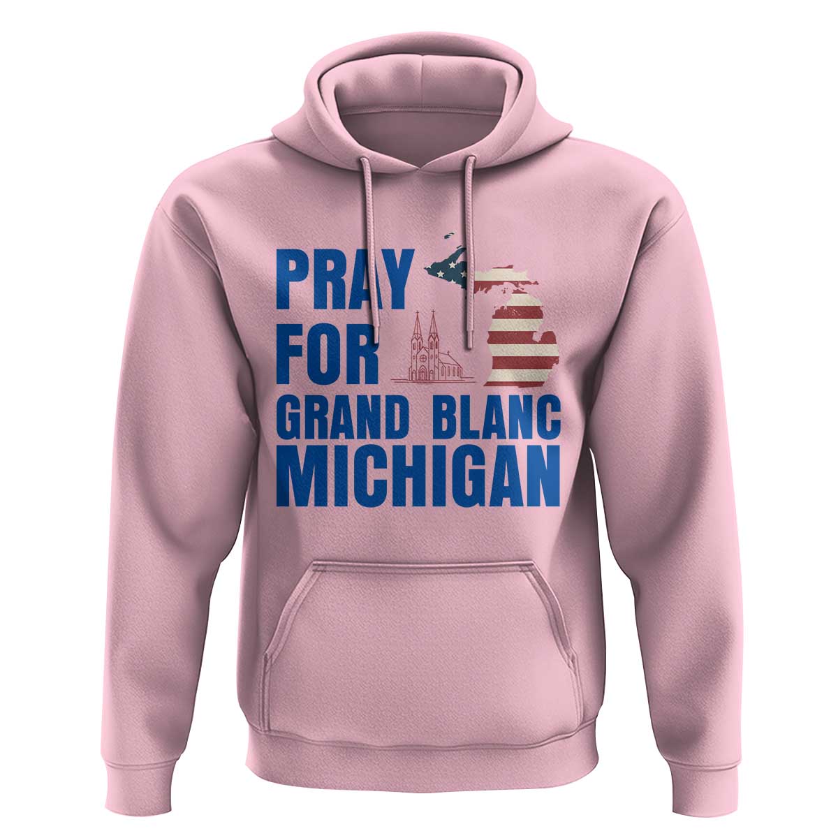 Pray for Grand Blanc Michigan Hoodie American Flag Christian Support - Wonder Print Shop