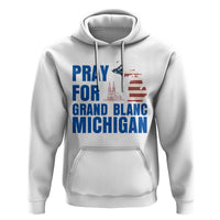 Pray for Grand Blanc Michigan Hoodie American Flag Christian Support - Wonder Print Shop