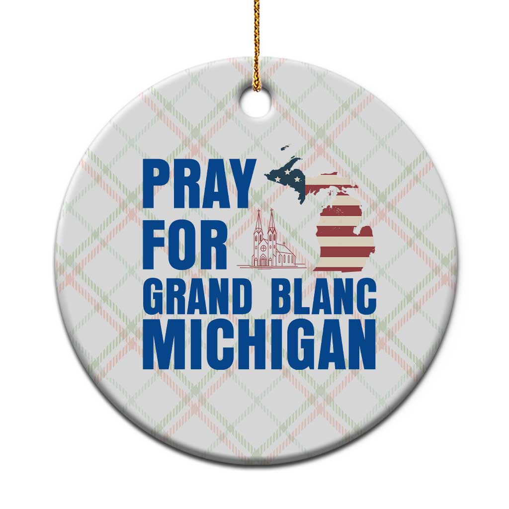 Pray for Grand Blanc Michigan Ceramic Ornament American Flag Christian Support - Wonder Print Shop