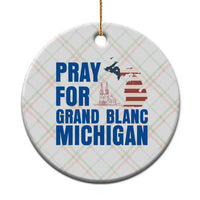 Pray for Grand Blanc Michigan Ceramic Ornament American Flag Christian Support - Wonder Print Shop