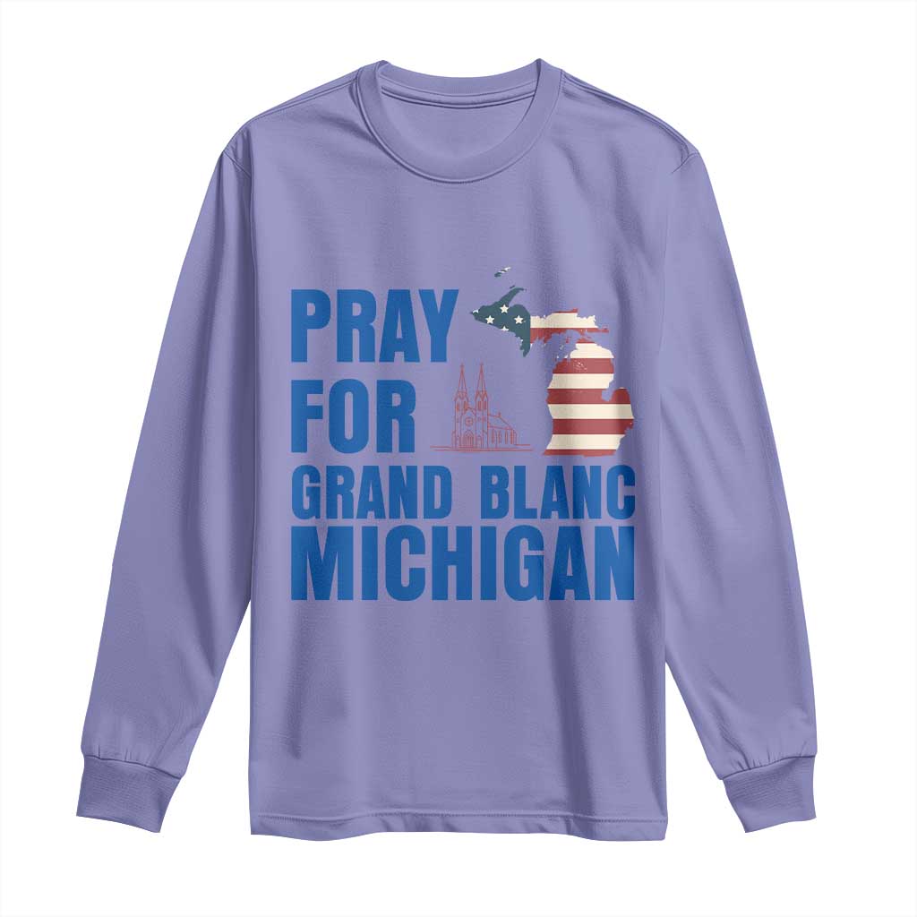 Pray for Grand Blanc Michigan Long Sleeve Shirt American Flag Christian Support - Wonder Print Shop