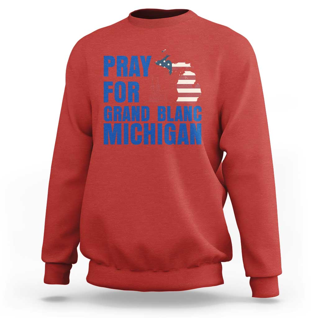 Pray for Grand Blanc Michigan Sweatshirt American Flag Christian Support - Wonder Print Shop