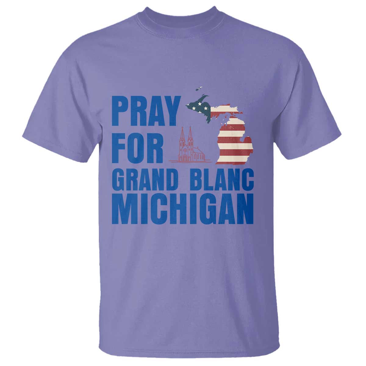 Pray for Grand Blanc Michigan T Shirt American Flag Christian Support - Wonder Print Shop