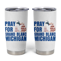 Pray for Grand Blanc Michigan Tumbler Cup American Flag Christian Support - Wonder Print Shop