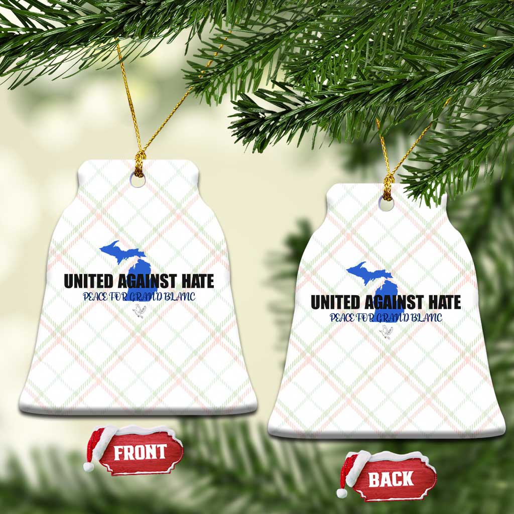 Peace for Grand Blanc Michigan Ceramic Ornament United Against Hate - Wonder Print Shop