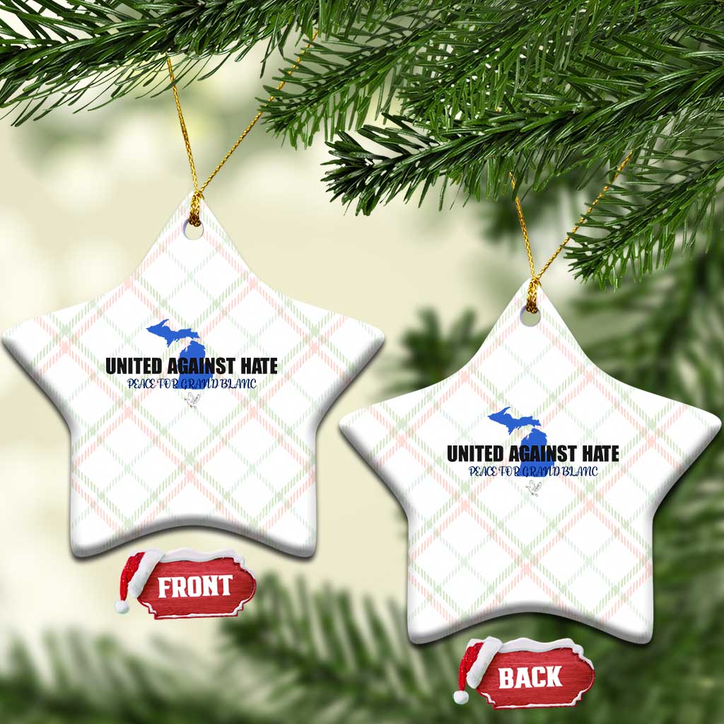 Peace for Grand Blanc Michigan Ceramic Ornament United Against Hate - Wonder Print Shop