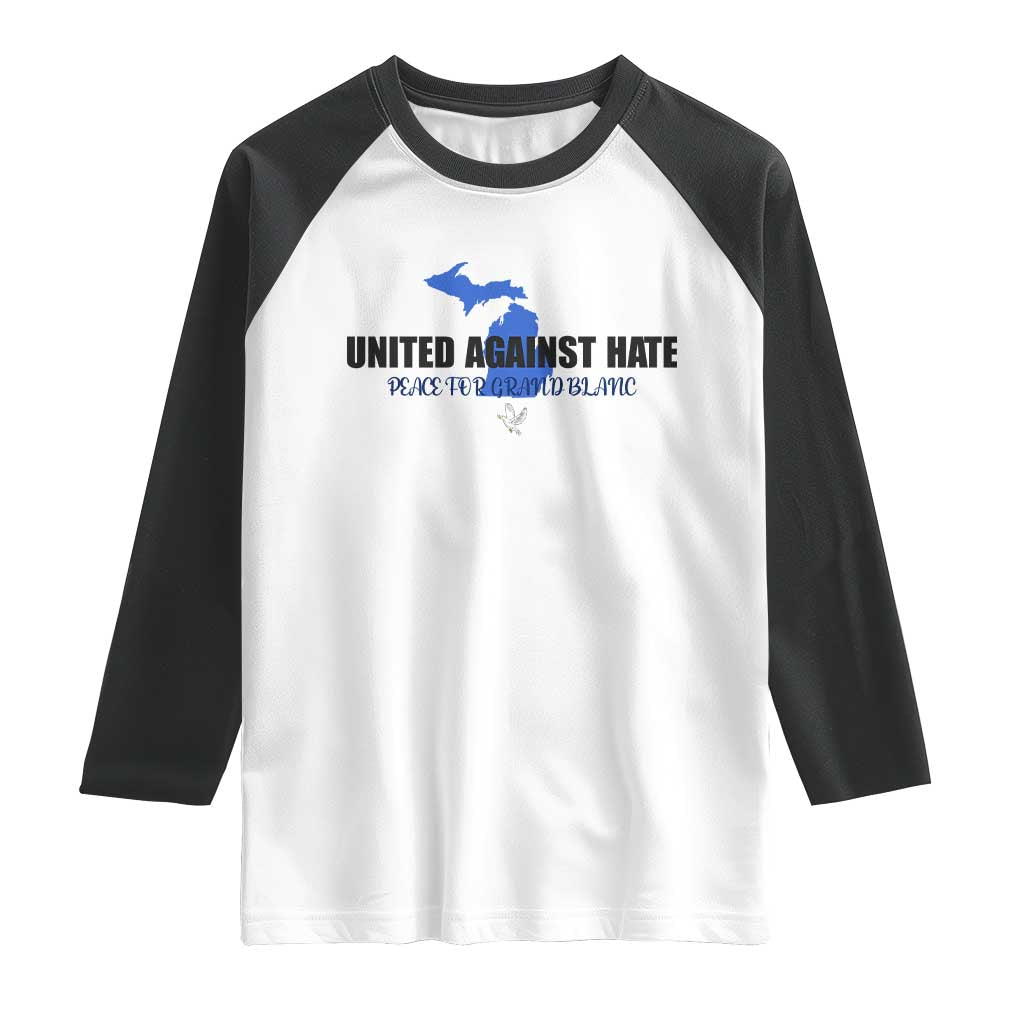 Peace for Grand Blanc Michigan Raglan Shirt United Against Hate - Wonder Print Shop