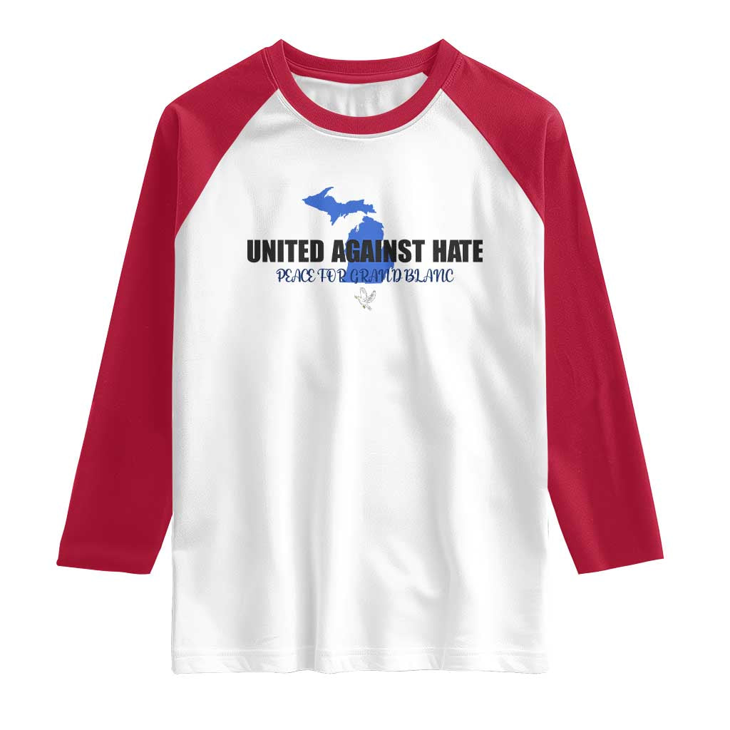 Peace for Grand Blanc Michigan Raglan Shirt United Against Hate - Wonder Print Shop