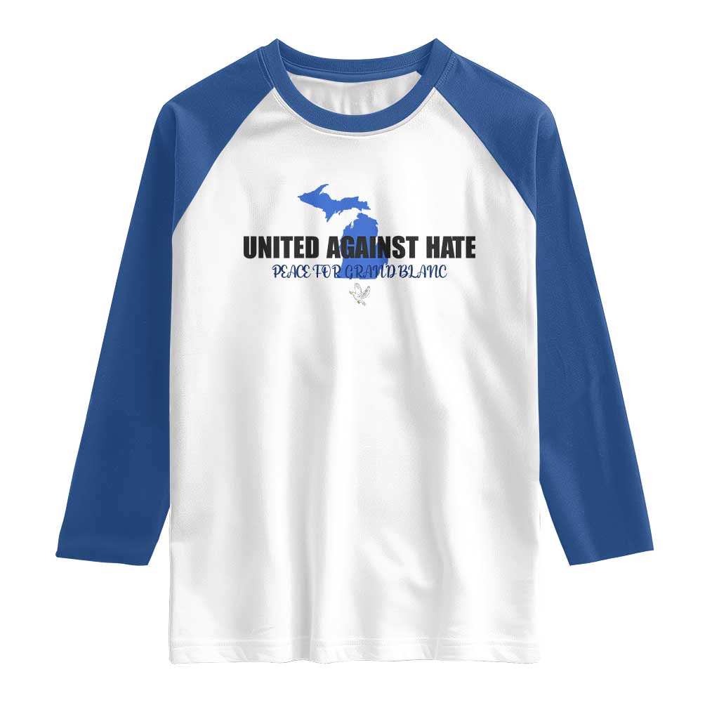 Peace for Grand Blanc Michigan Raglan Shirt United Against Hate - Wonder Print Shop