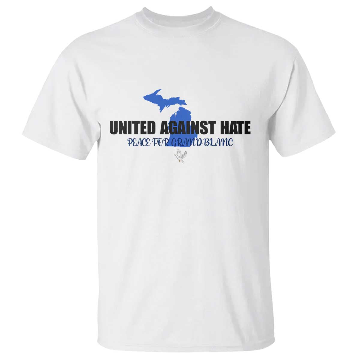 Peace for Grand Blanc Michigan T Shirt United Against Hate - Wonder Print Shop