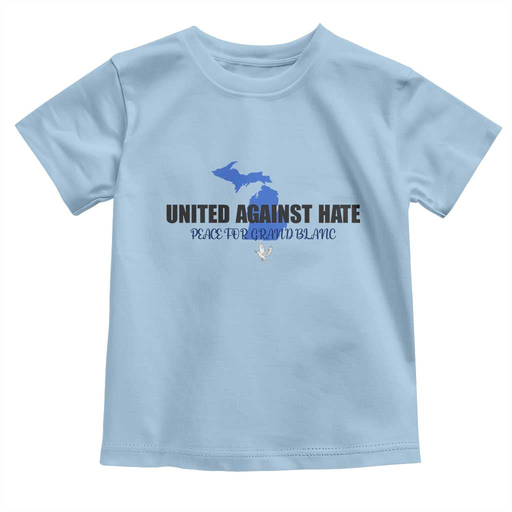 Peace for Grand Blanc Michigan Toddler T Shirt United Against Hate - Wonder Print Shop