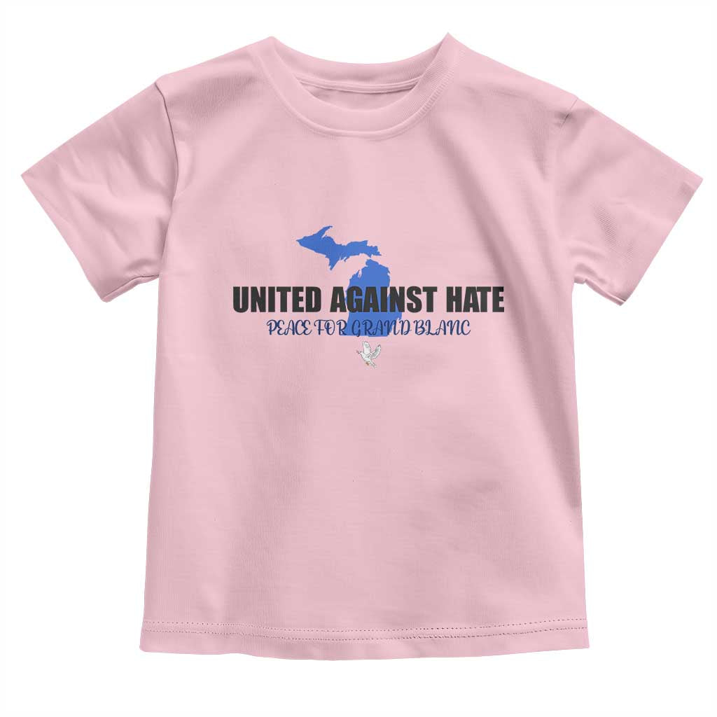 Peace for Grand Blanc Michigan Toddler T Shirt United Against Hate - Wonder Print Shop