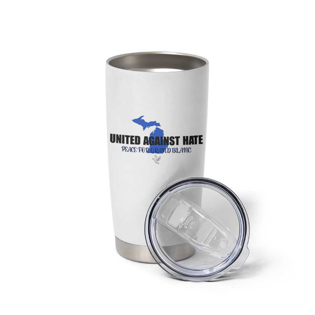 Peace for Grand Blanc Michigan Tumbler Cup United Against Hate - Wonder Print Shop